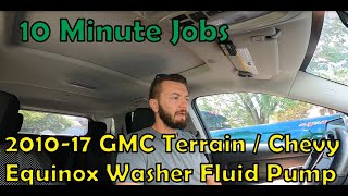 201017 GMC TerrainEquinox Windshield Washer Pump Replace [upl. by Kenti669]