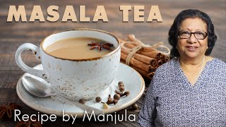 Chai Masala Tea Recipe  How to Make Masala Chai by Manjula [upl. by Navak]