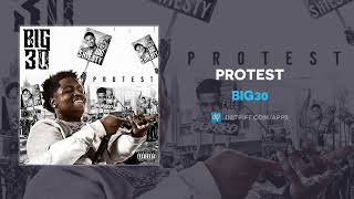 BIG30  Protest AUDIO [upl. by Sharai341]