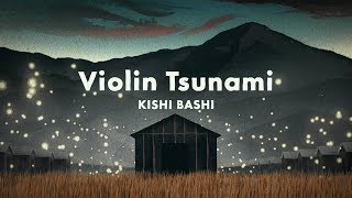 Kishi Bashi  Violin Tsunami Official Video [upl. by Debbee]