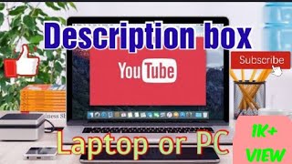 how to view Description box on YouTube in PC or Laptop [upl. by Dry]