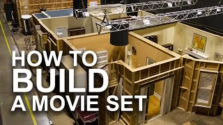 How to Build a Movie Set [upl. by Dory]