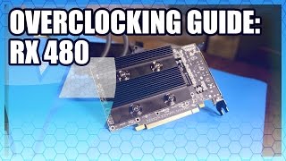 AMD RX 480 Overclocking Guide  Tutorial [upl. by Odille501]