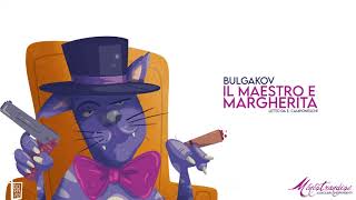 Il Maestro e Margherita M Bulgakov  Audiolibro Integrale [upl. by Suk878]