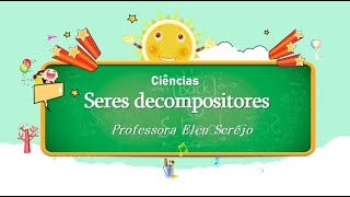 Seres decompositores  4° ano [upl. by Letreece800]