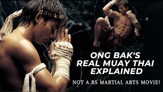 Ong Baks Real Muay Thai Explained [upl. by Haimrej]